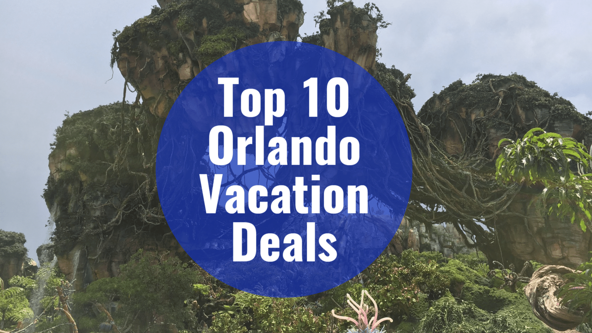 Top 10 Orlando Vacation Deals