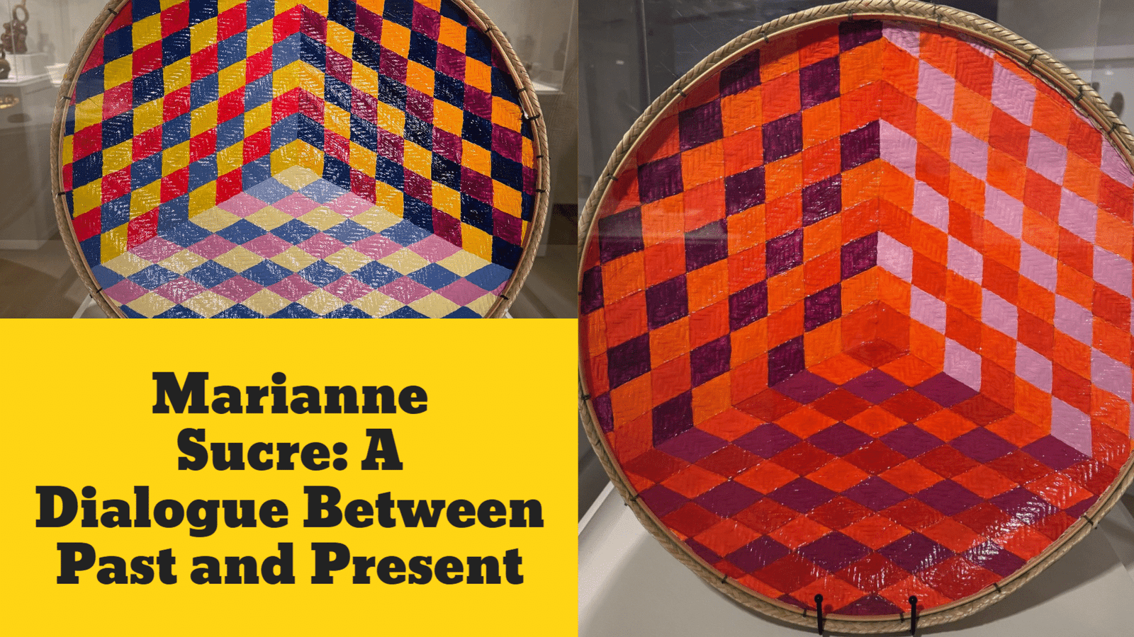 Celebrating Culture and Resilience: New Hispanic/Latin American Artists on Display at the Orlando Museum of Art 2 Marianne Sucre A Dialogue Between Past and Present