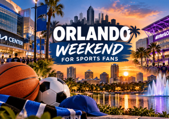 The Ultimate Orlando Weekend for Sports Fans